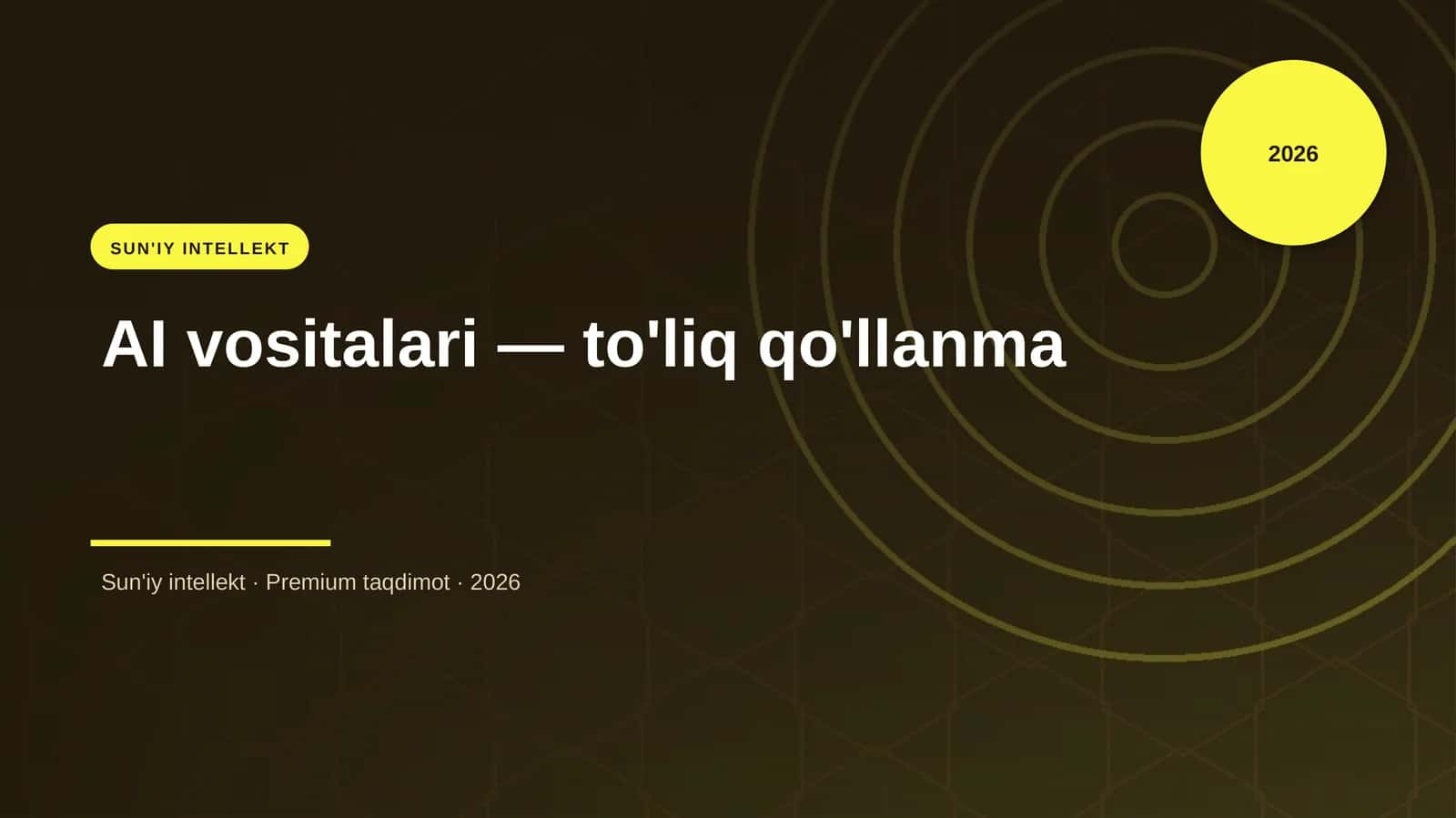AI vositalari — to'liq qo'llanma