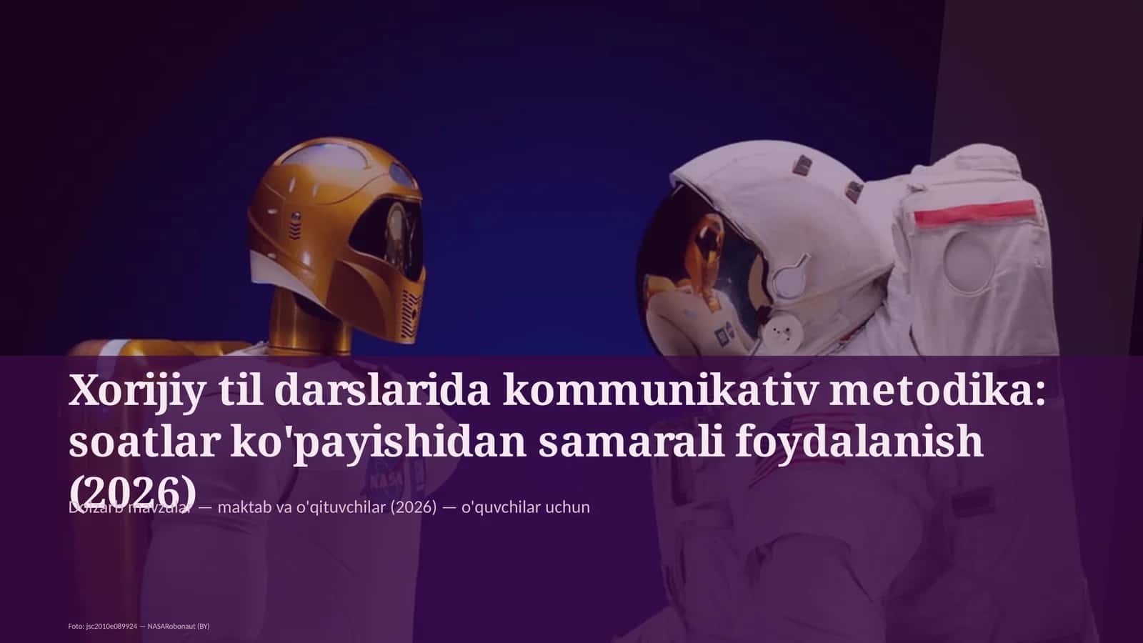 Xorijiy til darslarida kommunikativ metodika: soatlar ko'payishidan samarali foydalanish
