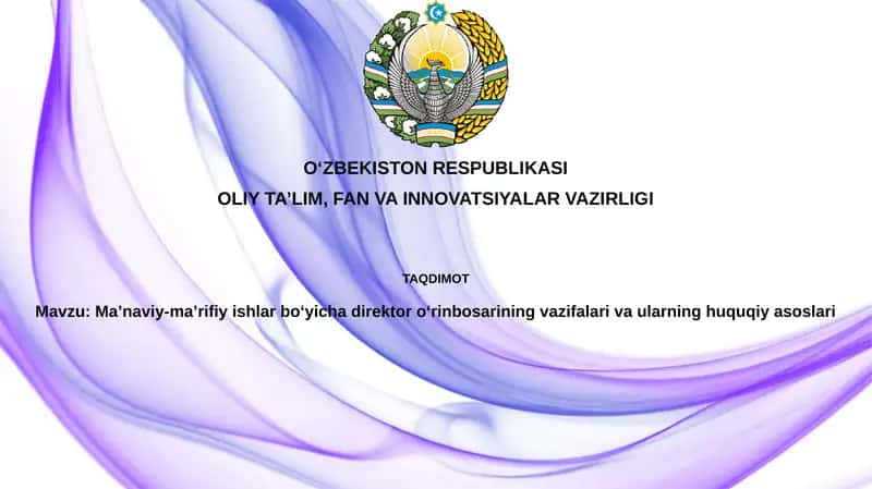 Ma'naviy-ma'rifiy ishlar bo'yicha direktor o'rinbosarining vazifalari va ularning huquqiy asoslari