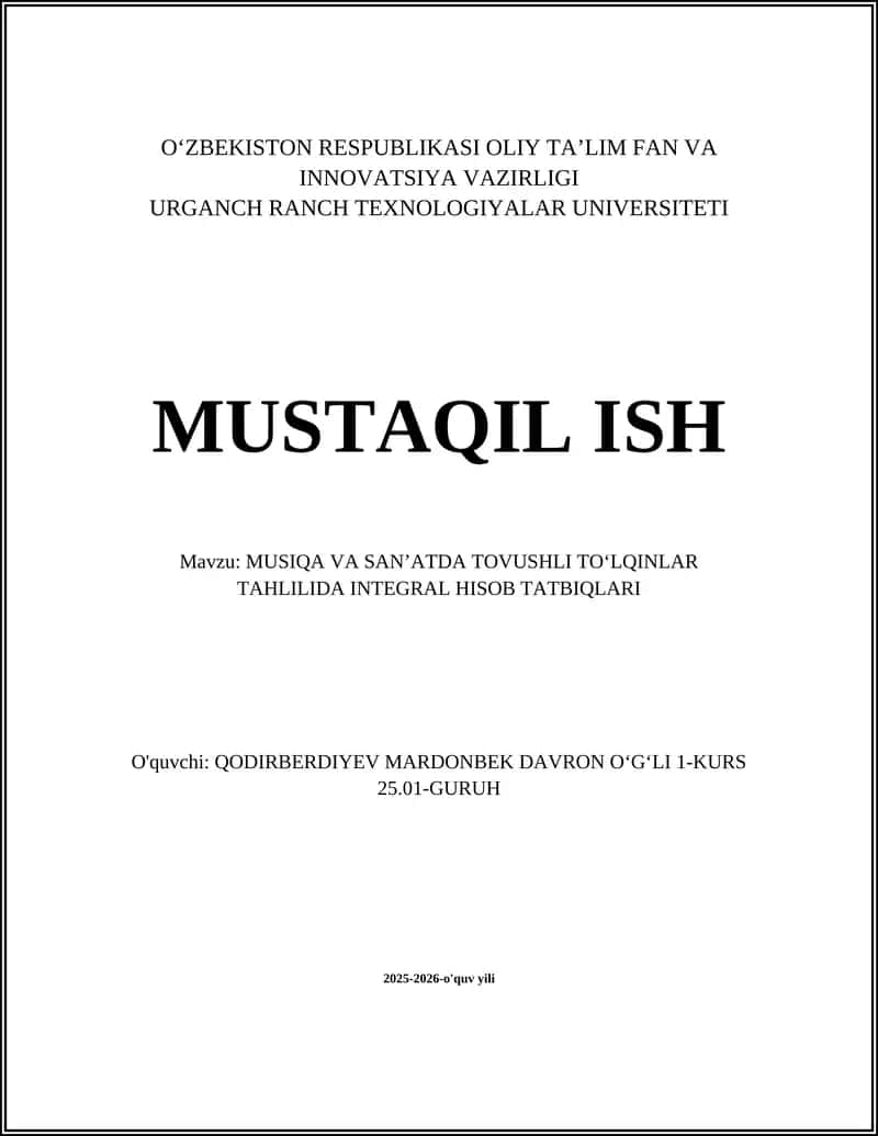 MUSIQA VA SAN’ATDA TOVUSHLI TOʻLQINLAR TAHLILIDA INTEGRAL HISOB TATBIQLARI