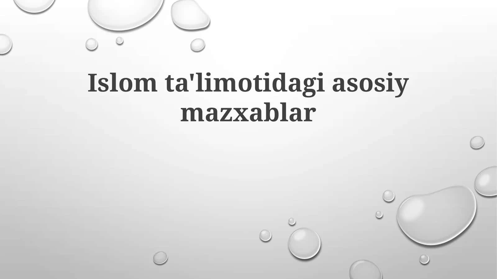 Islom ta'limotidagi asosiy mazxablar