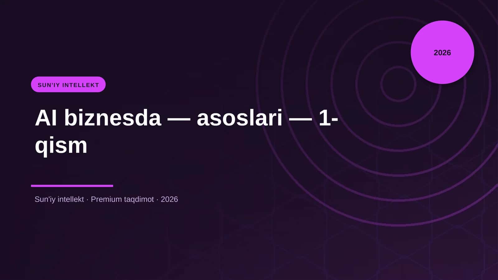 AI biznesda — asoslari — 1-qism