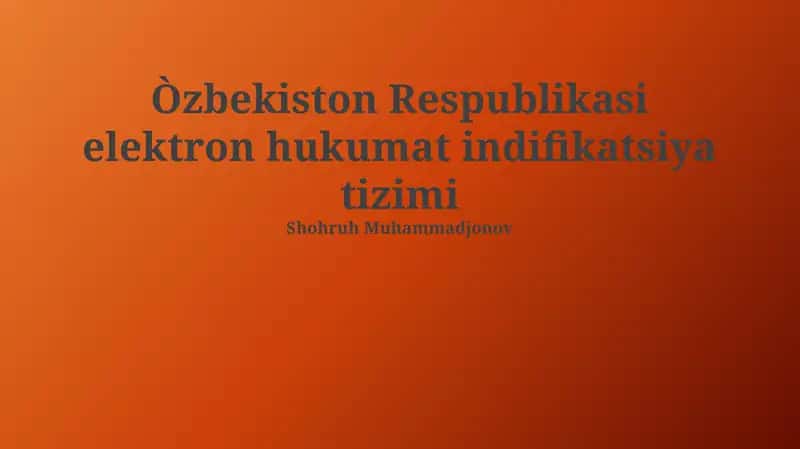 "Шахсни тасдиқлаш ва электрон рақамли имзо тўғрисида"ги Ўзбекистон Республикасининг Қонуни