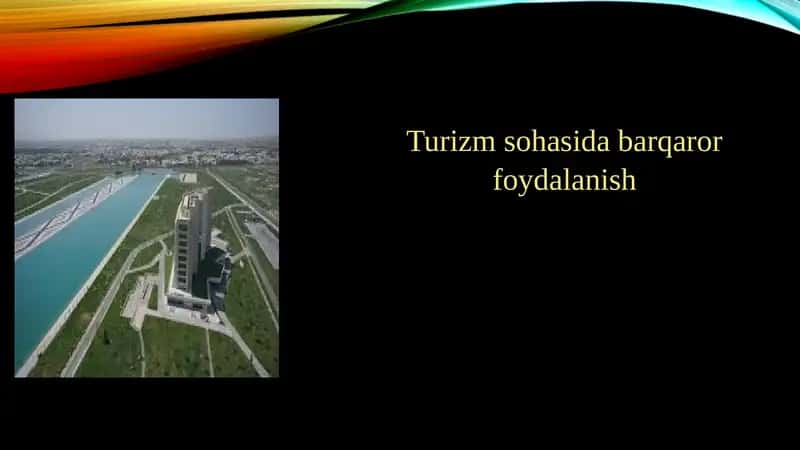 Turizm sohasida barqaror foydalanish