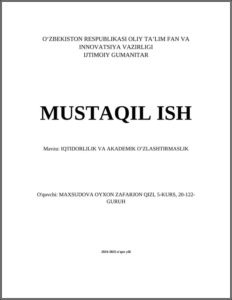 IQTIDORLILIK VA AKADEMIK OʼZLASHTIRMASLIK