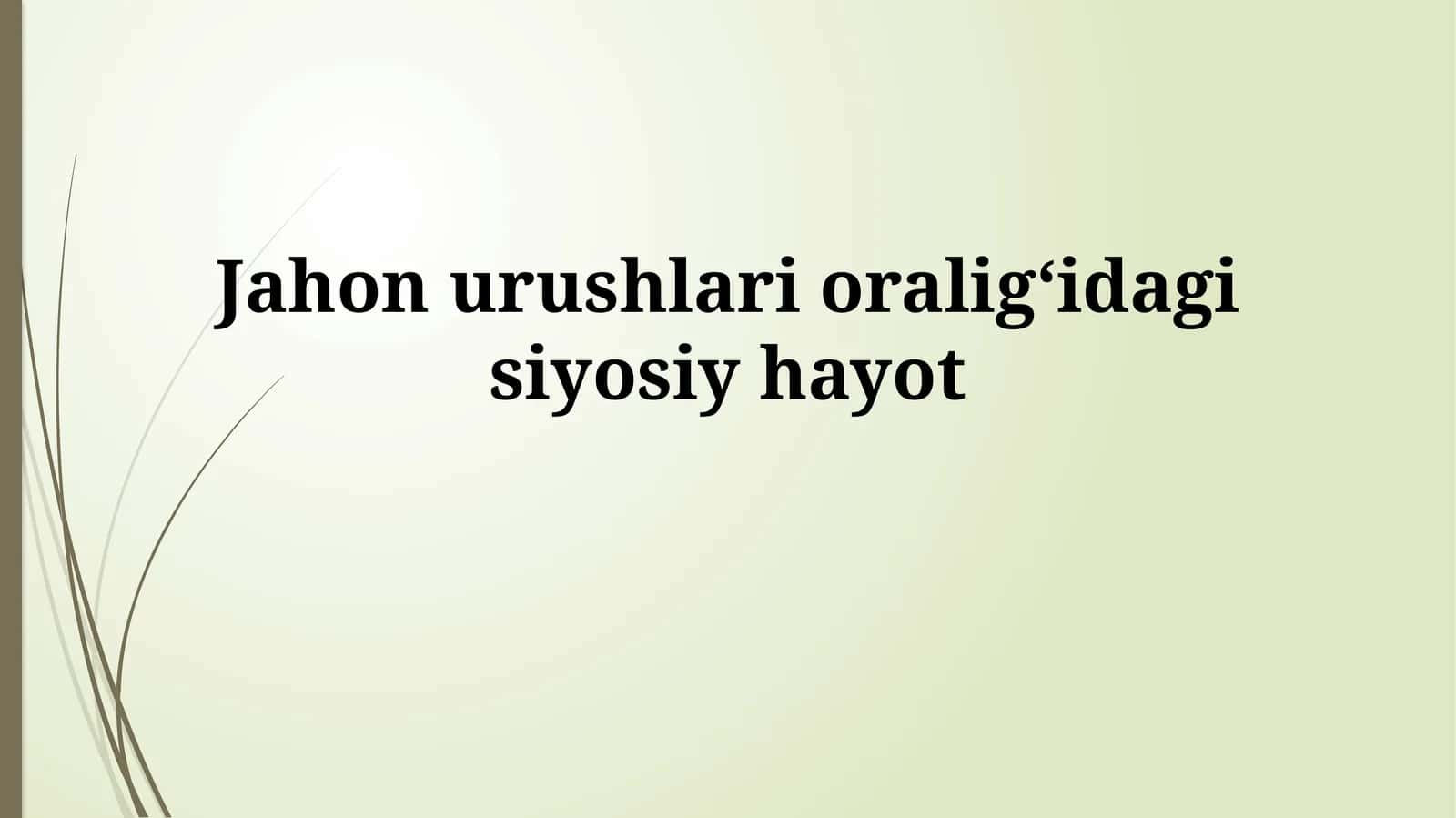 Jahon urushlar oralig‘idagisiyosiyhayot