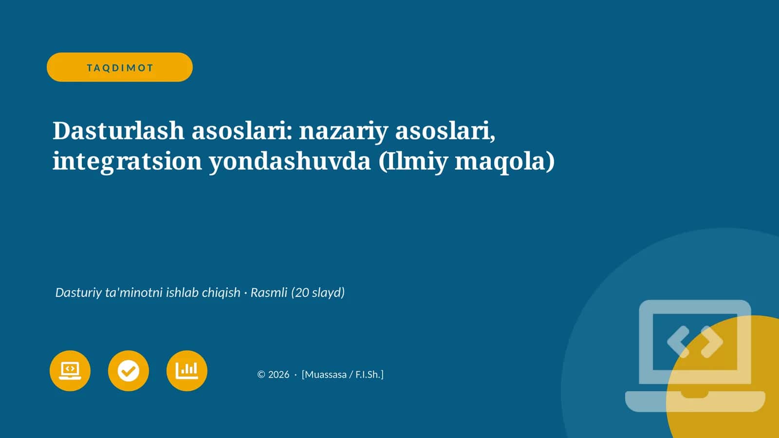 Dasturlash asoslari: nazariy asoslari, integratsion yondashuvda