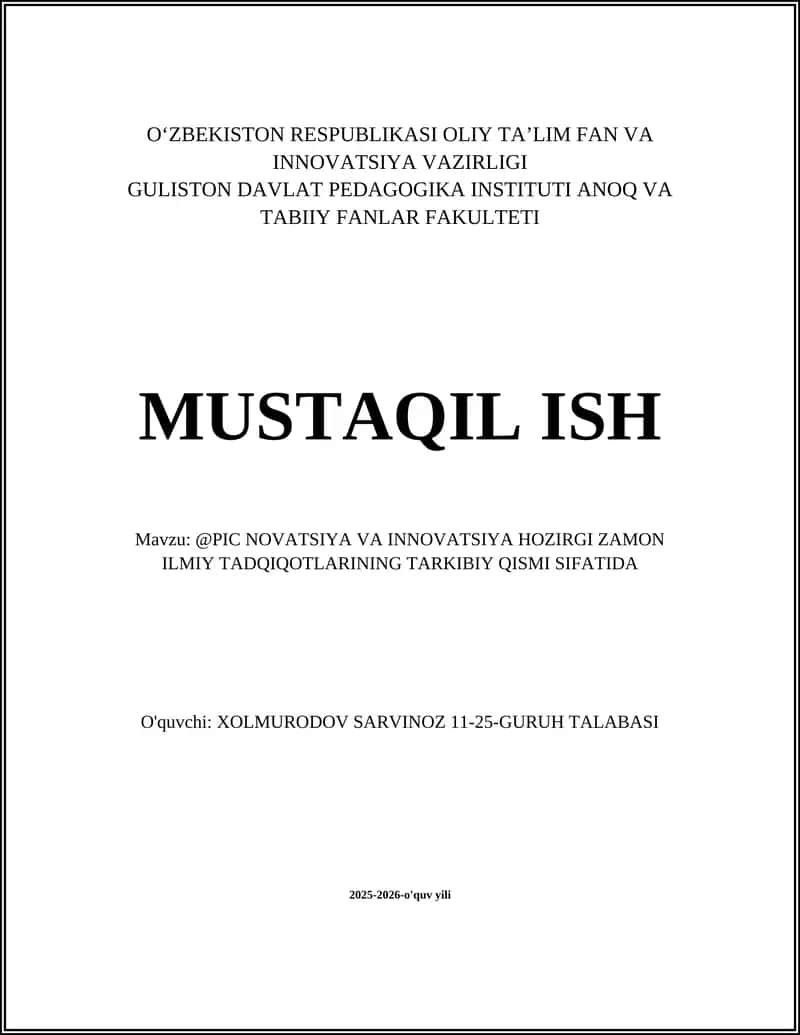 @PIC NOVATSIYA VA INNOVATSIYA HOZIRGI ZAMON ILMIY TADQIQOTLARINING TARKIBIY QISMI SIFATIDA