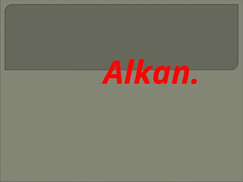 Alkan