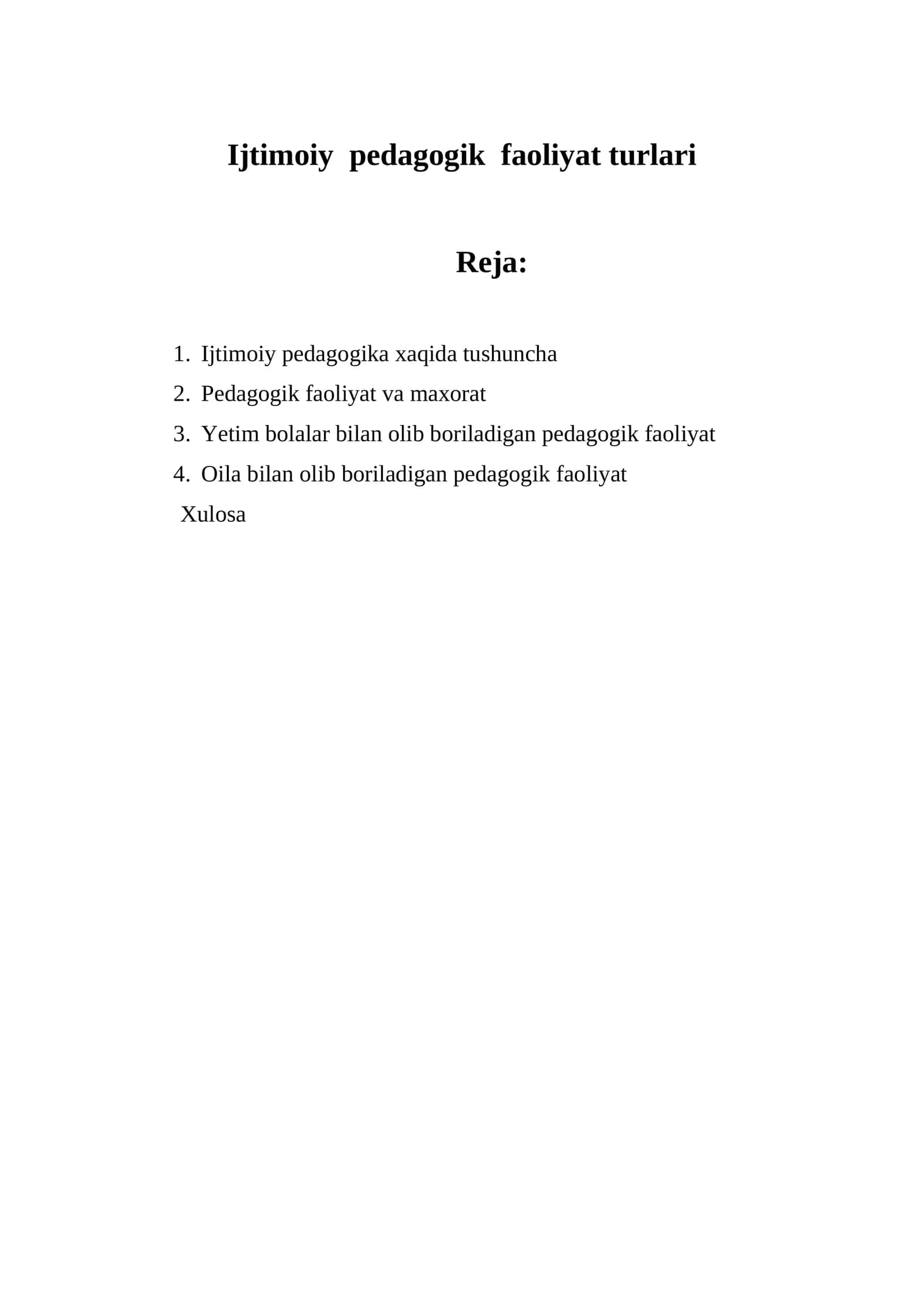 Ijtimoiy pedagogik faoliyat turlari