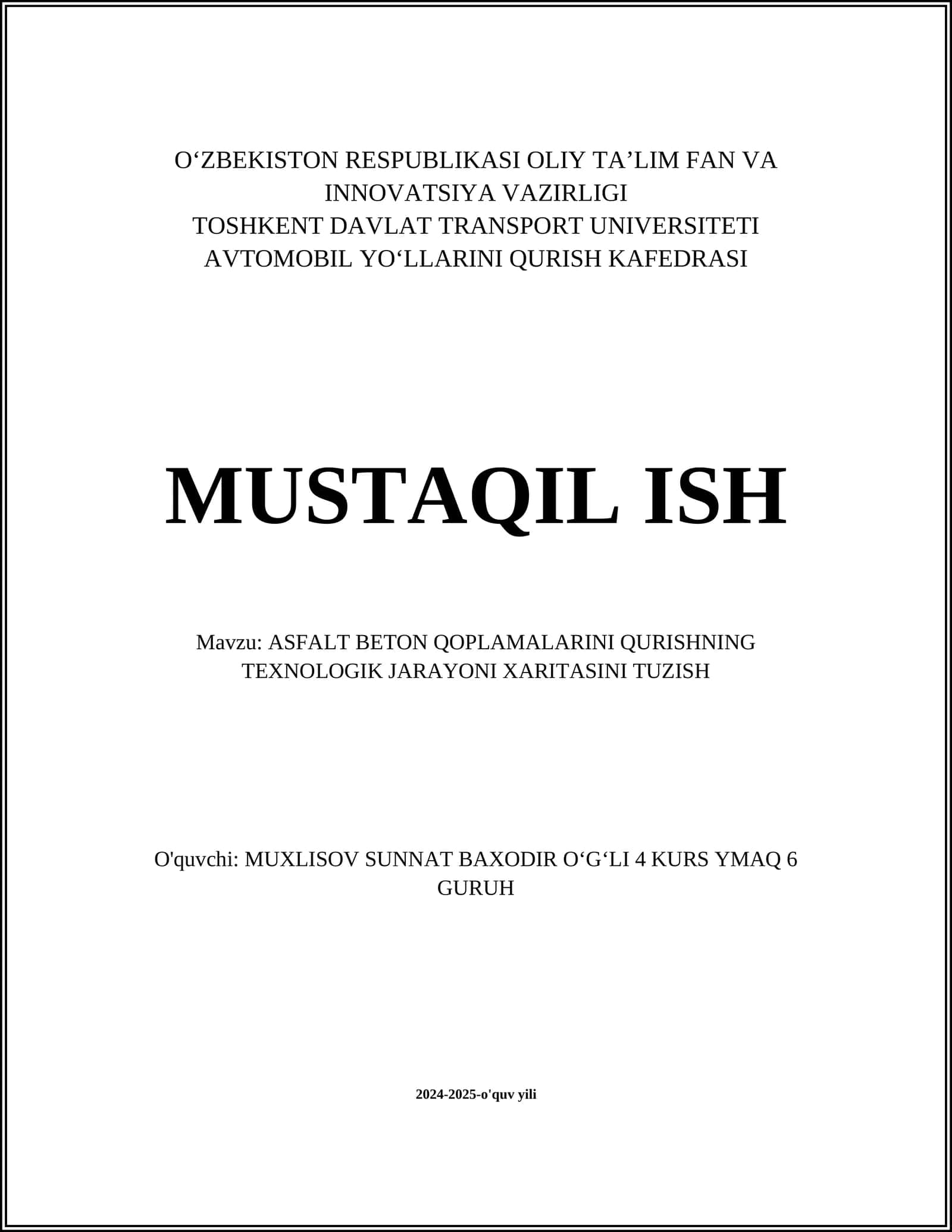 ASFALT BETON QOPLAMALARINI QURISHNING TEXNOLOGIK JARAYONI XARITASINI TUZISH