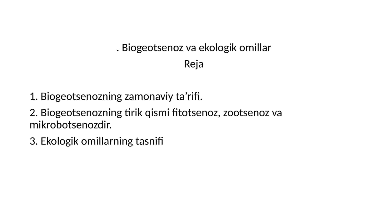 Biogeotsenoz va ekologik omillar