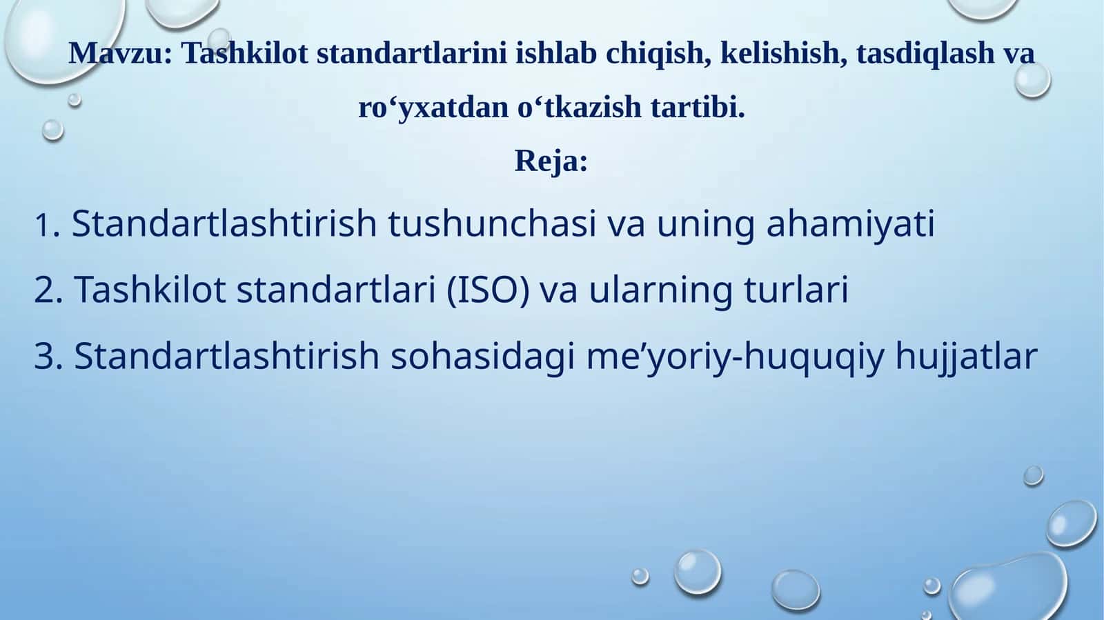 Tashkilot standartlarini ishlab chiqish, kelishish, tasdiqlash varo‘yxatdan o‘tkazish tartibi