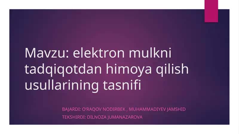 Elektronmulkni tadqiqotdan himoya qilish usullari