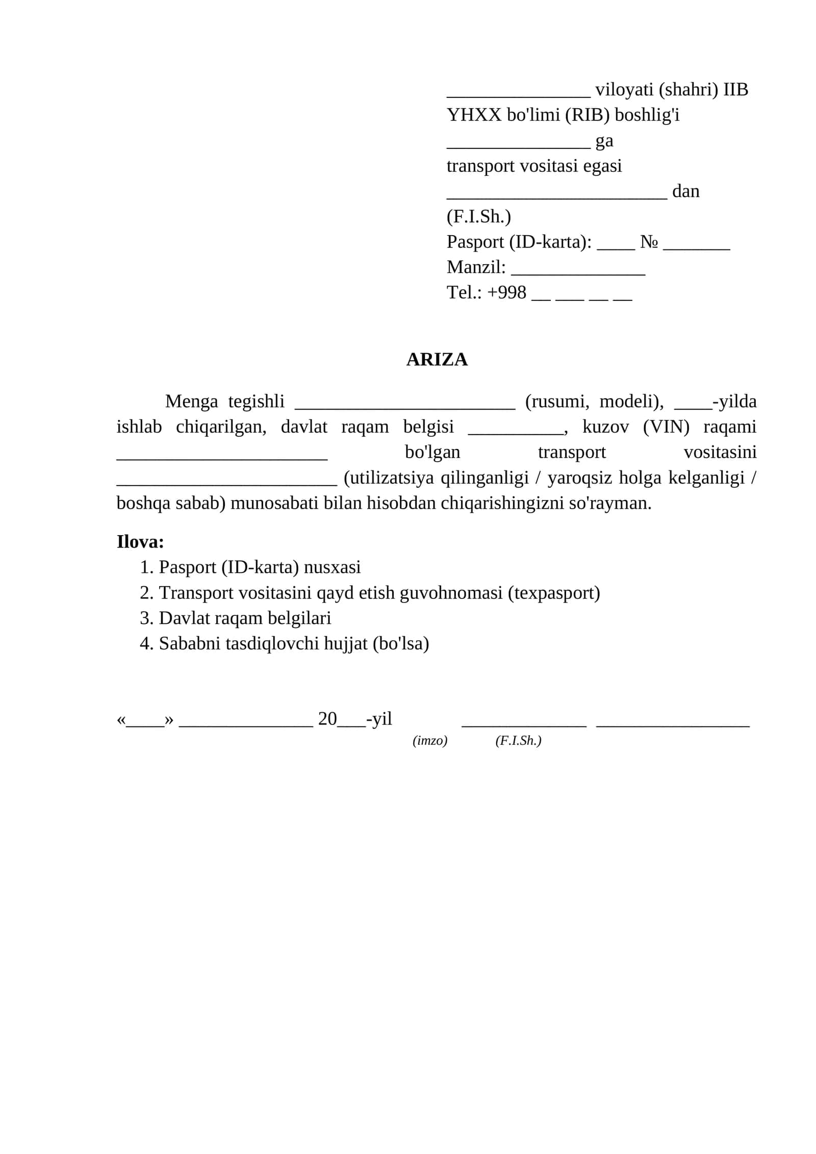 Transport vositasini hisobdan chiqarish togrisida ariza ariza namunasi