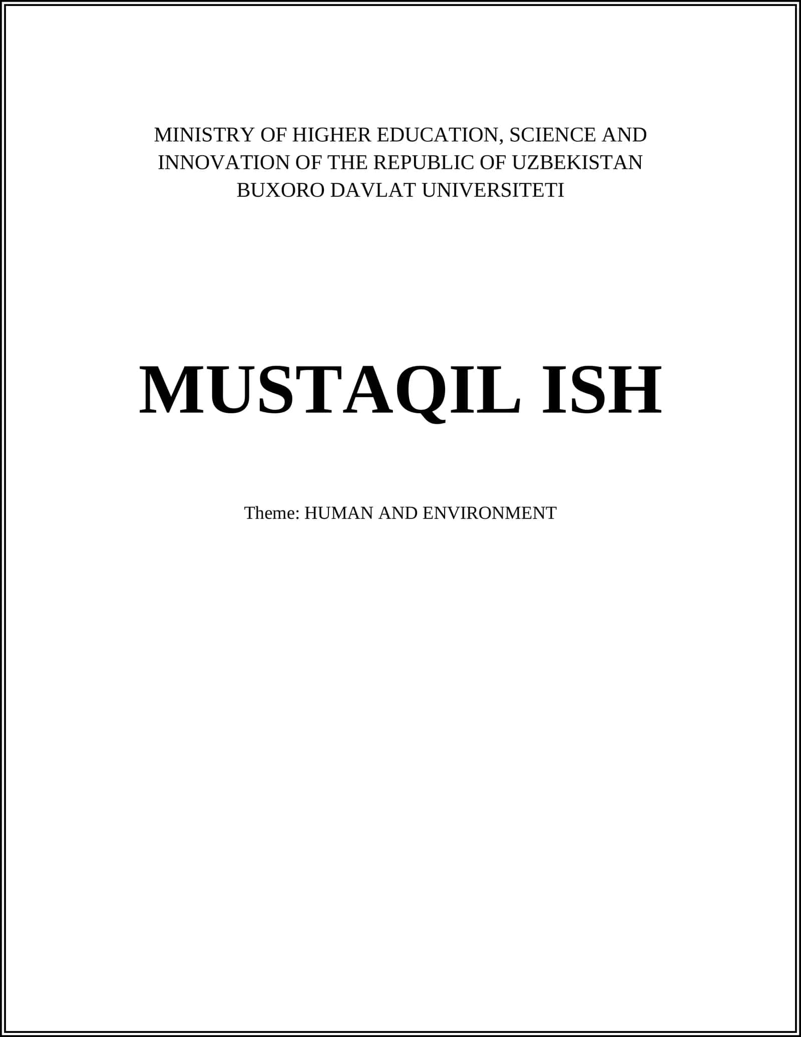 MUSTAQIL ISH - HUMAN AND ENVIRONMENT