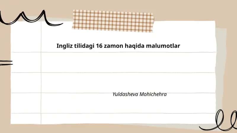 Ingliz tilidagi 16 zamon haqida malumotlar