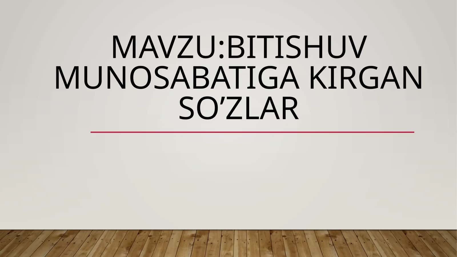 Bitishuv munosabatiga kirgan so’zlar