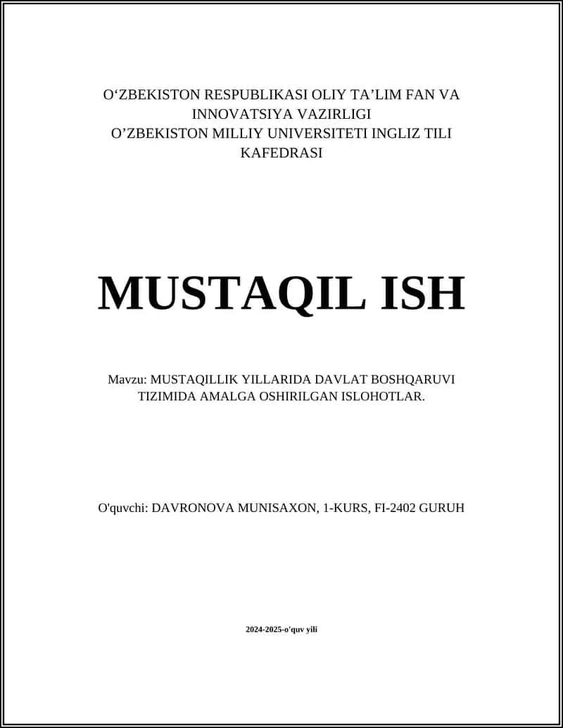 MUSTAQILLIK YILLARIDA DAVLAT BOSHQARUVI TIZIMIDA AMALGA OSHIRILGAN ISLOHOTLAR