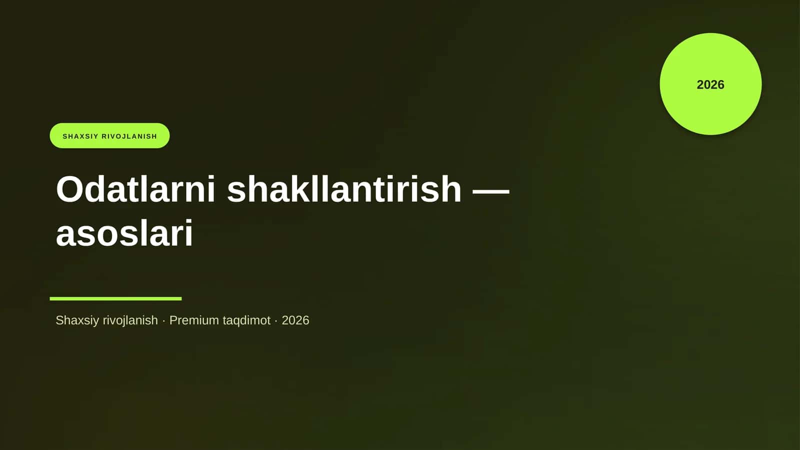 Odatlarni shakllantirish — asoslari