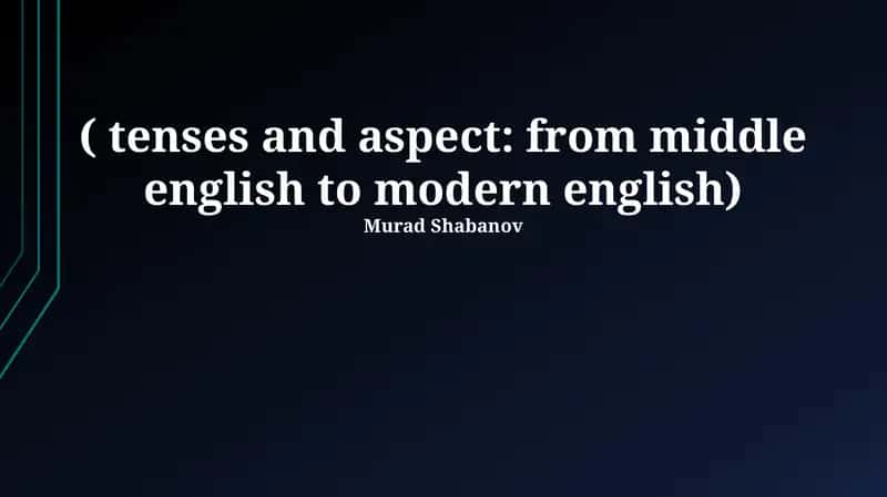 The Great Vowel Shift and its Impact