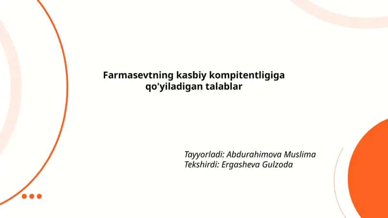Farmasevtning kasbiy kompitentligiga qo'yiladigan talablar