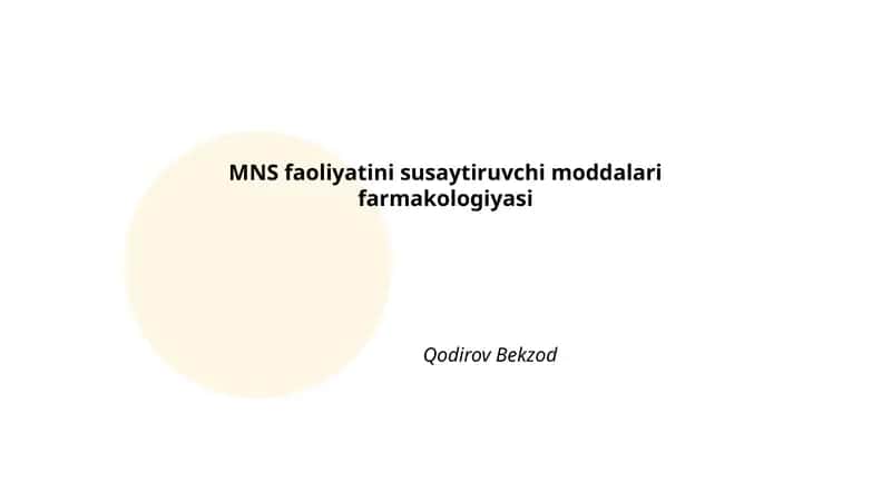 MNSni susaytiruvchi moddalar farmakologiyasi