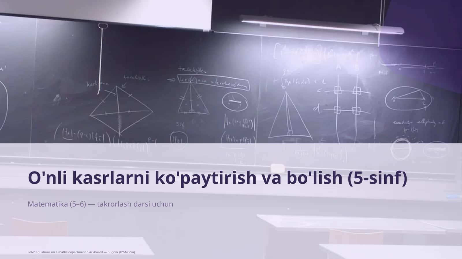 O'nli kasrlarni ko'paytirish va bo'lish (5-sinf)