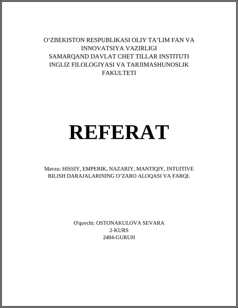 HISSIY, EMPERIK, NAZARIY, MANTIQIY, INTUITIVE BILISH DARAJALARINING O’ZARO ALOQASI VA FARQI