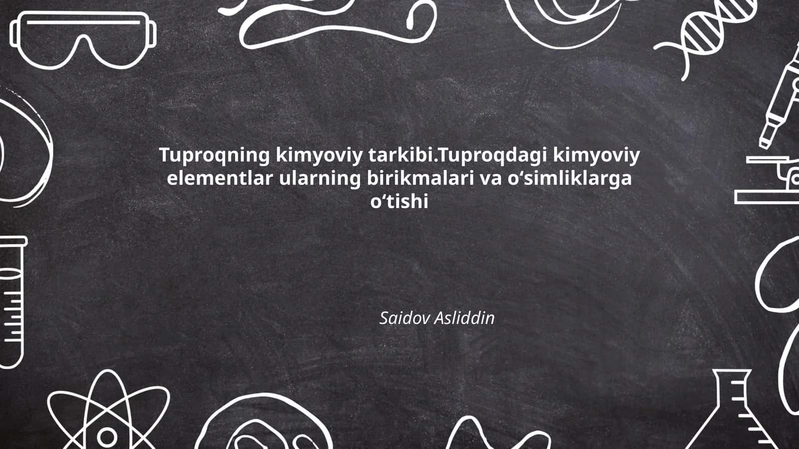Tuproqning kimyoviy tarkibi