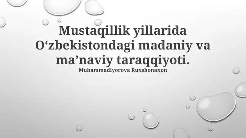 Mustaqillik Yillarida Oʻzbekistondagi Madaniy va Maʼnaviy Taraqqiyoti