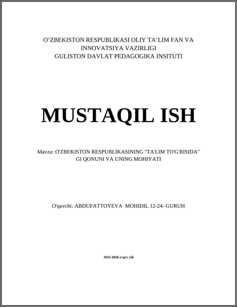 O'ZBEKISTON RESPUBLIKASINING "TA'LIM TO'G'RISIDA" GI QONUNI VA UNING MOHIYATI