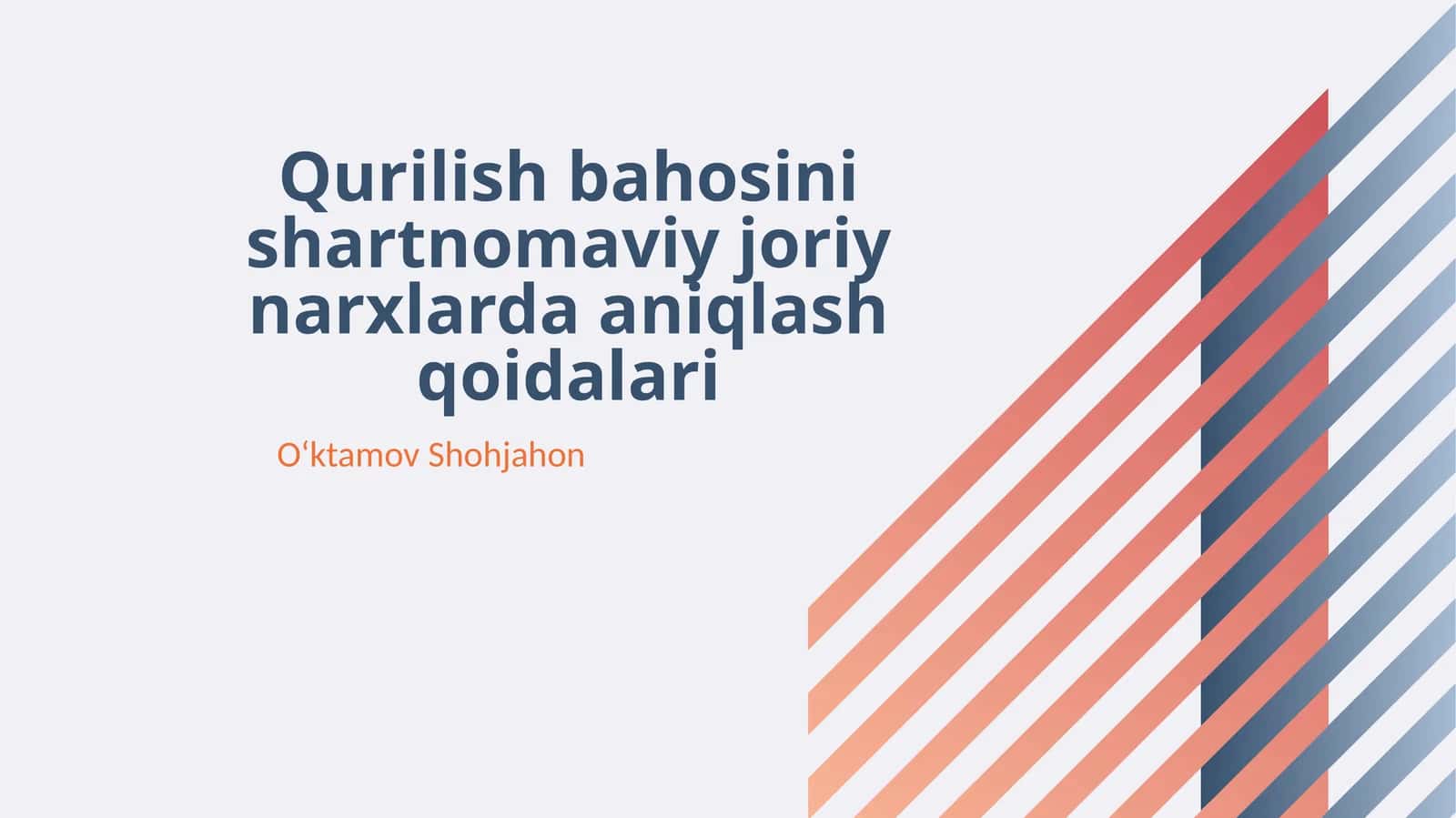 Qurilish bahosini shartnomaviy joriy narxlarda aniqlash qoidalari