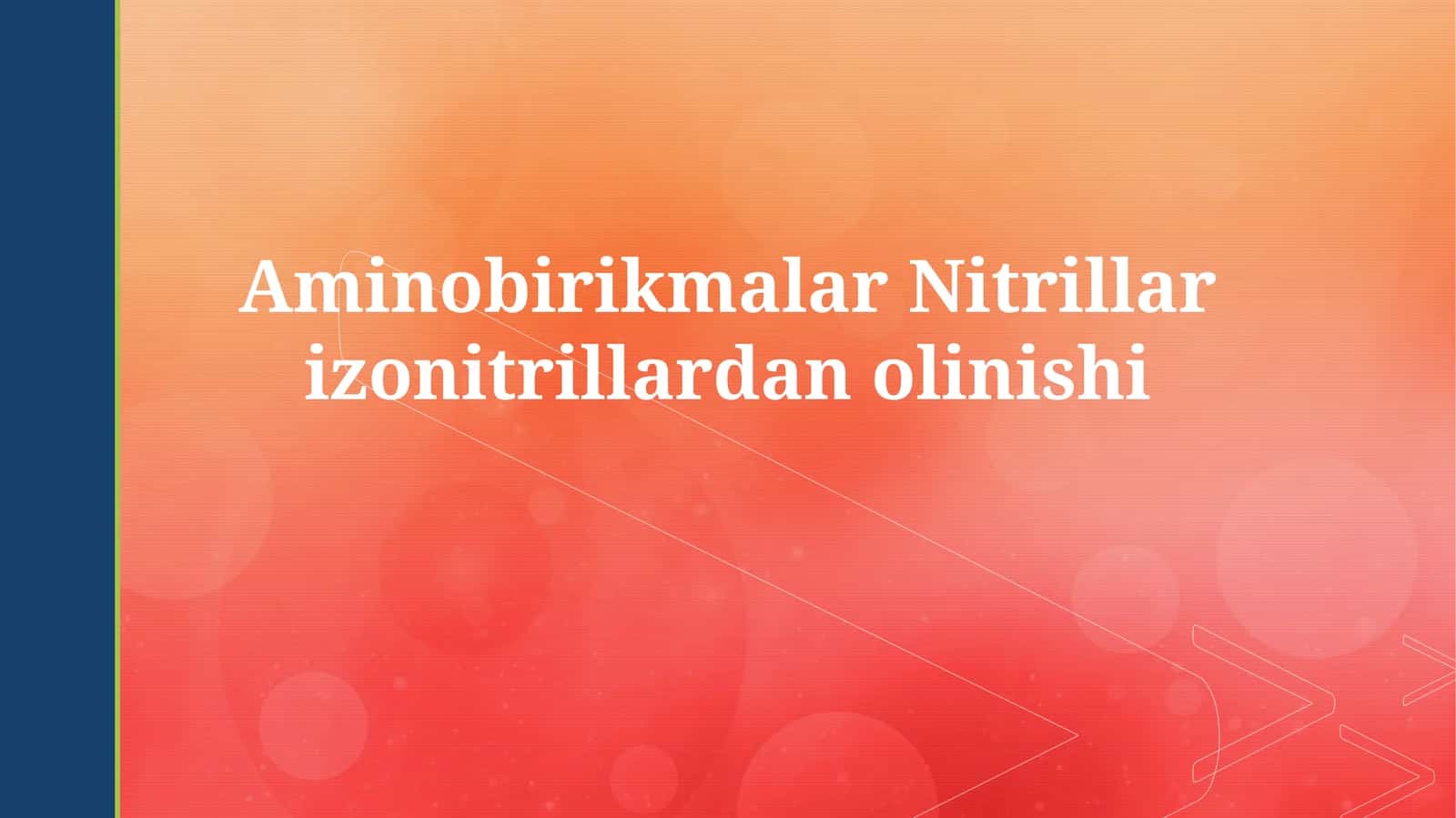 Aminobirikmalar Nitrillarizonitrillardanolinishi