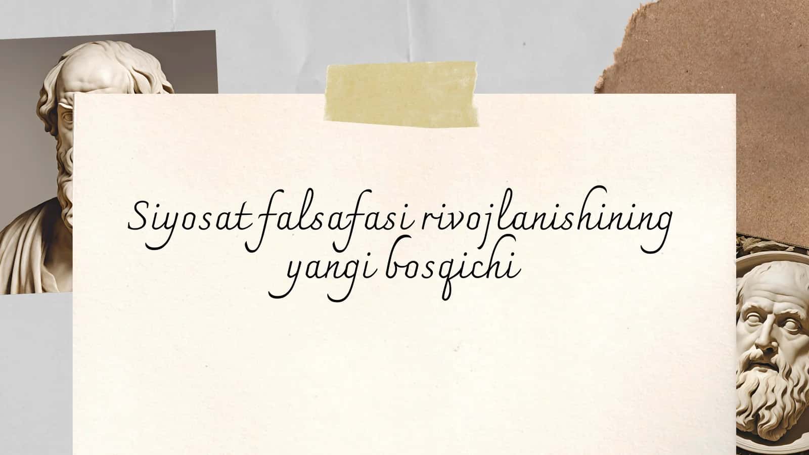Siyosat falsafasi rivojlanishining yangi bosqichi