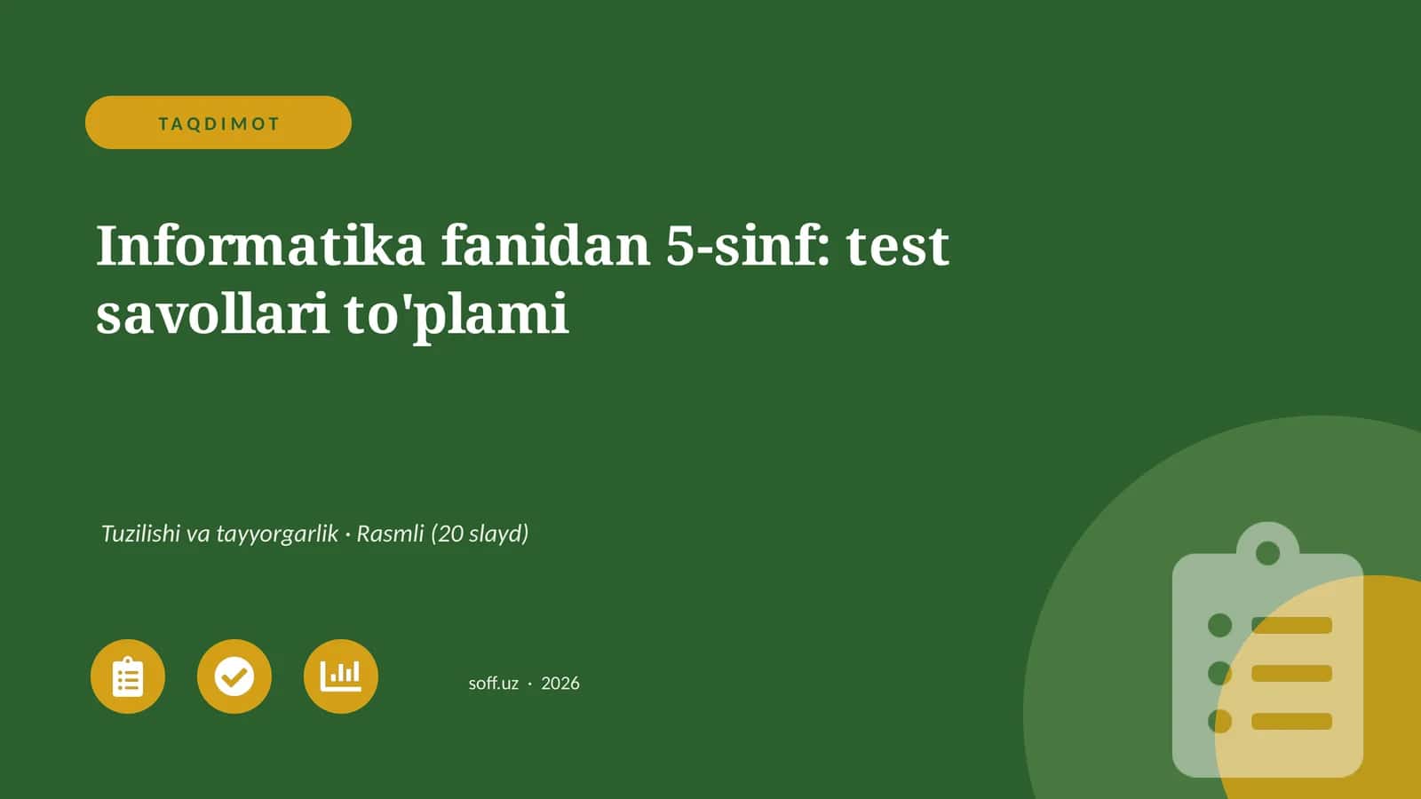 Informatika fanidan 5-sinf: test savollari to'plami