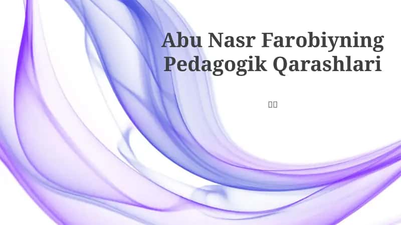 Abu Nasr Farobiyning Pedagogik Qarashlari