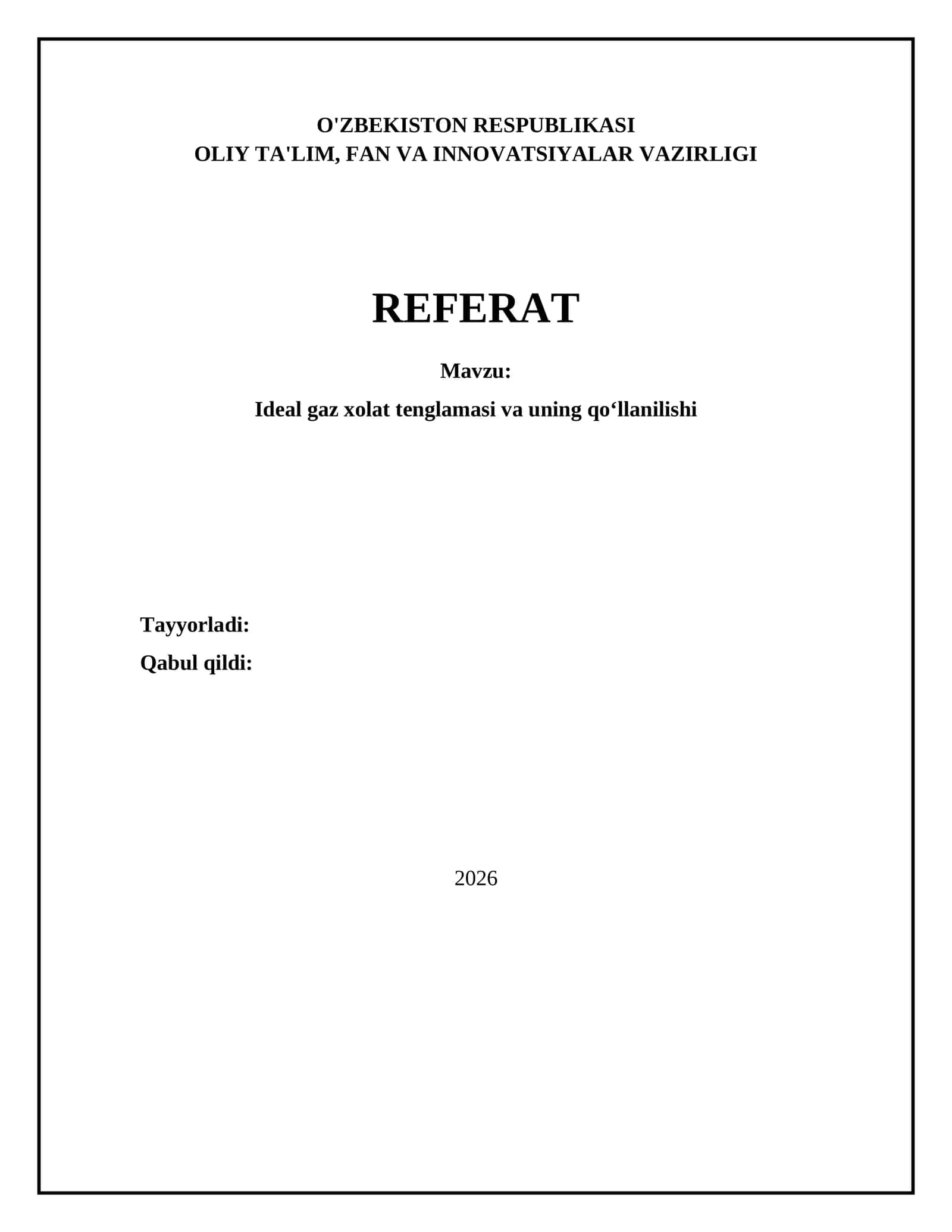 Ideal gaz xolat tenglamasi va uning qoʻllanilishi