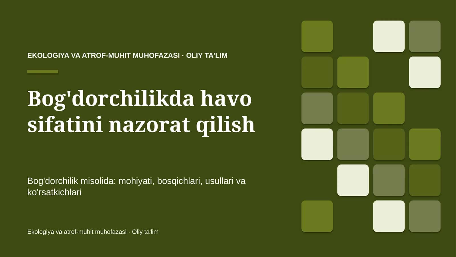 Bog'dorchilikda havo sifatini nazorat qilish
