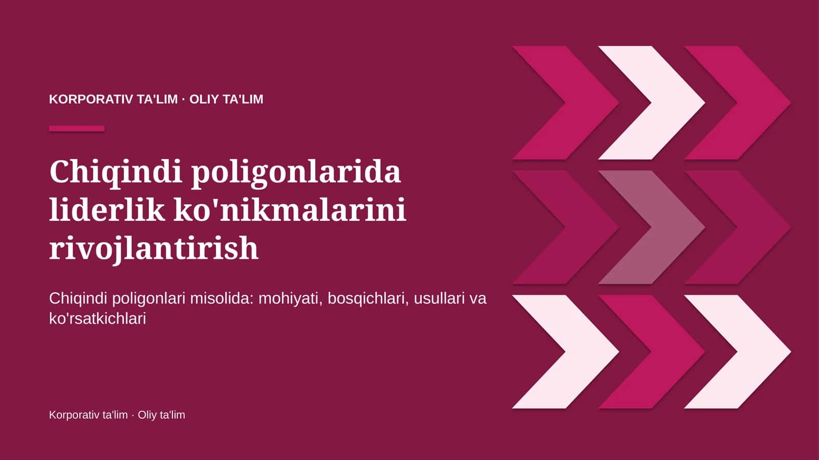 Liderlik ko'nikmalarini rivojlantirish: mohiyati