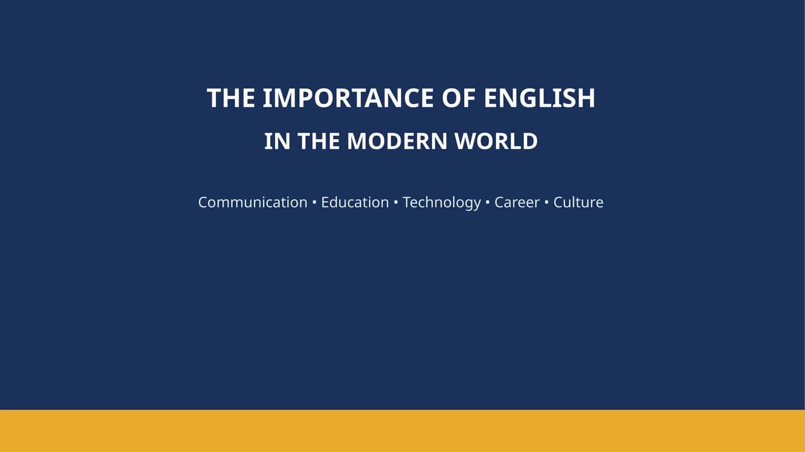 THE IMPORTANCE OF ENGLISH