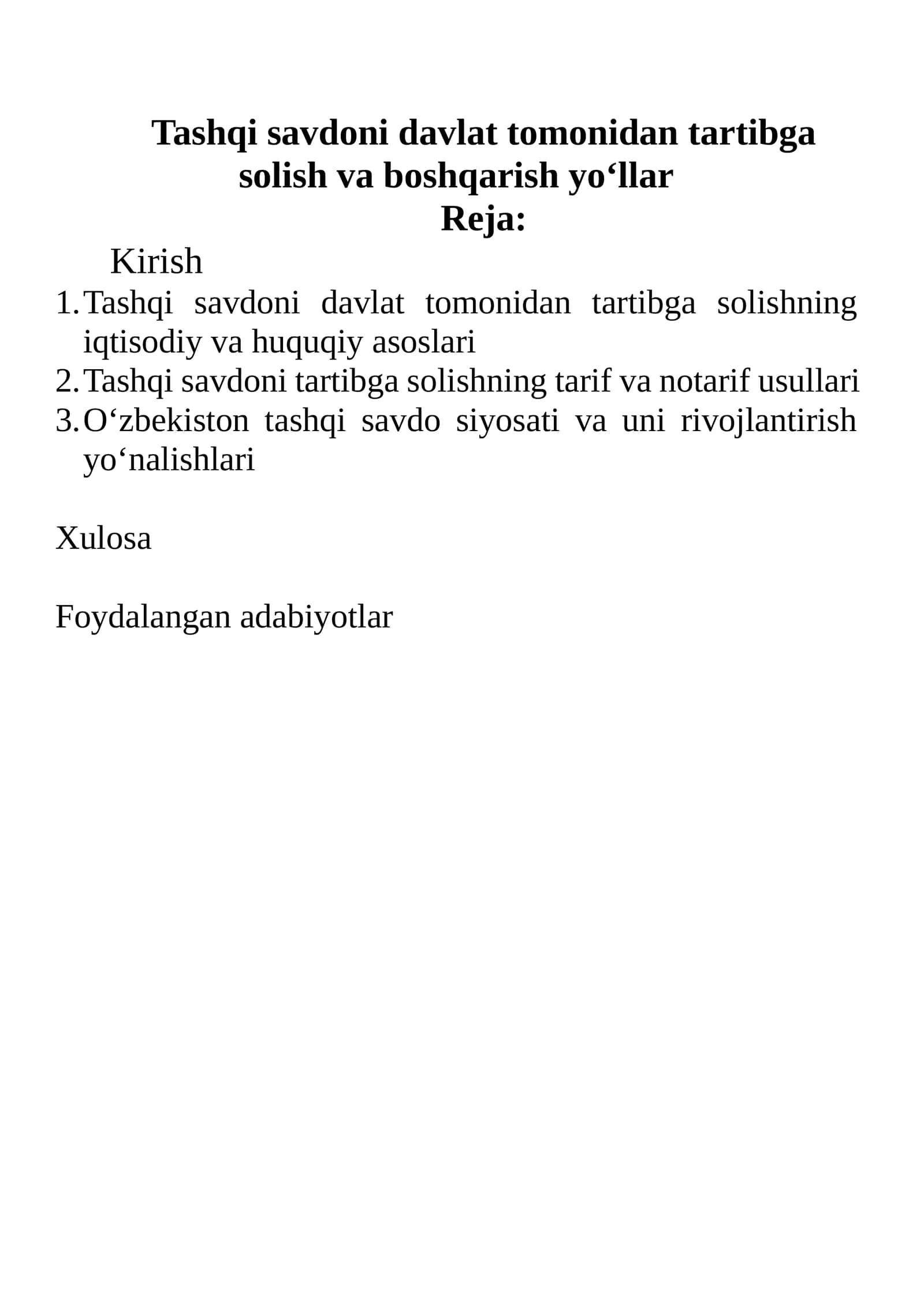 Tashqi savdoni davlat tomonidan tartibga solish va boshqarish yo‘llar