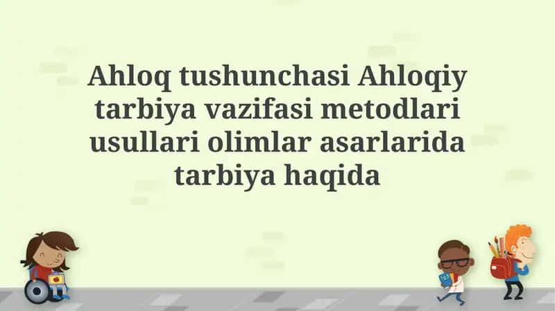 Axloqiy tarbiya
