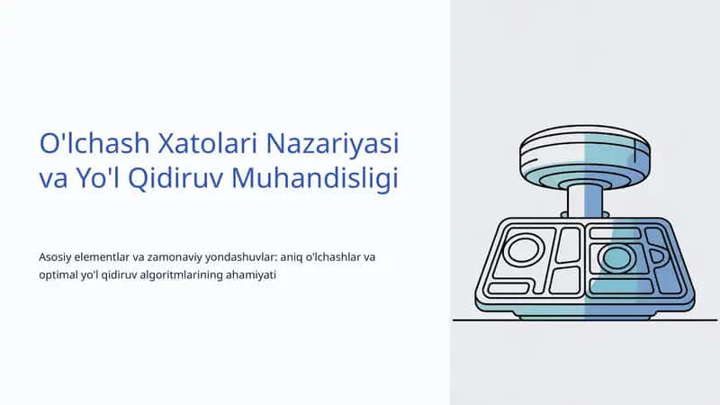 O'lchash Xatolari Nazariyasi va Yo'l Qidiruv Muhandisligi