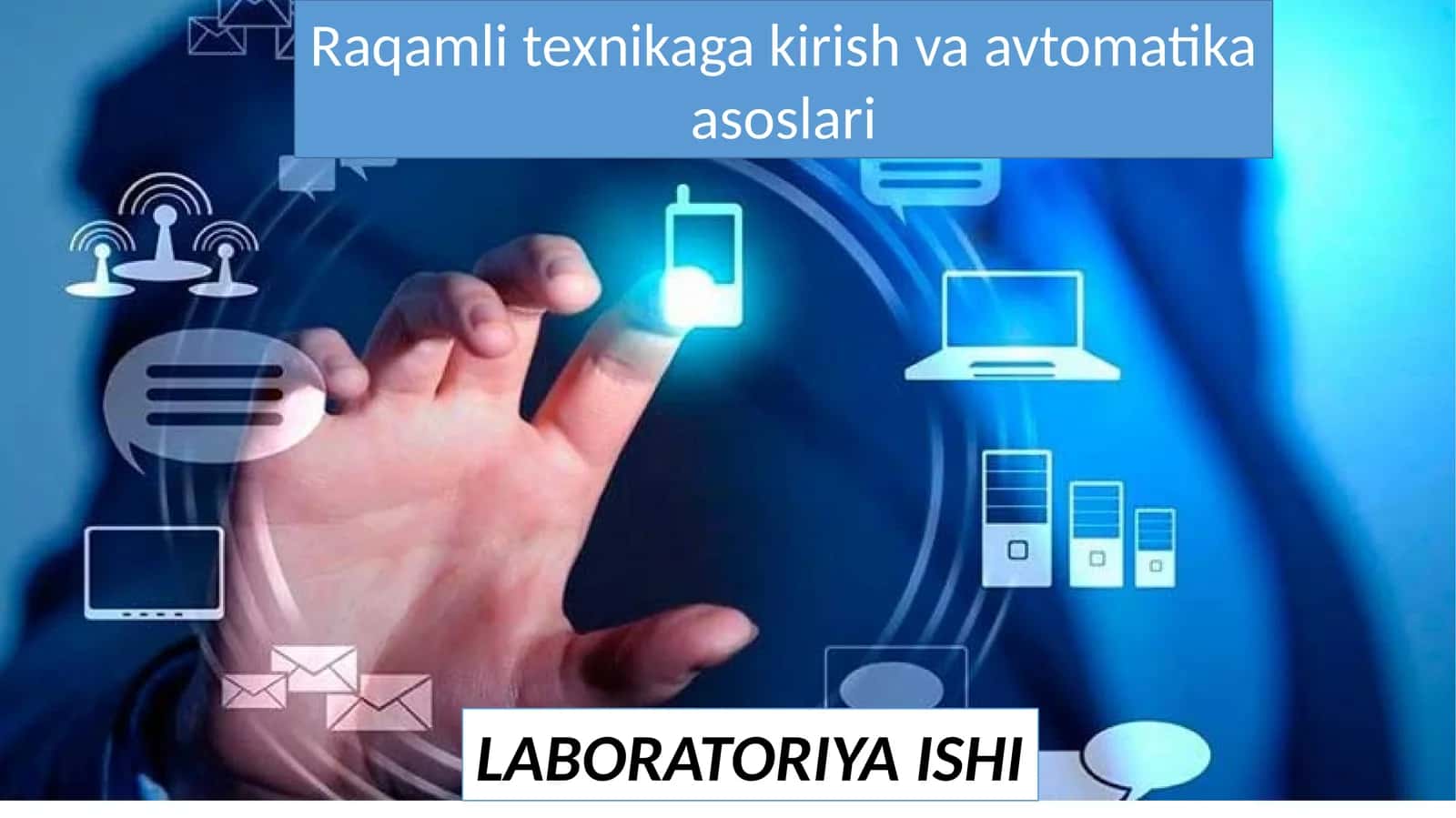 Raqamli texnika va avtomatika asoslari