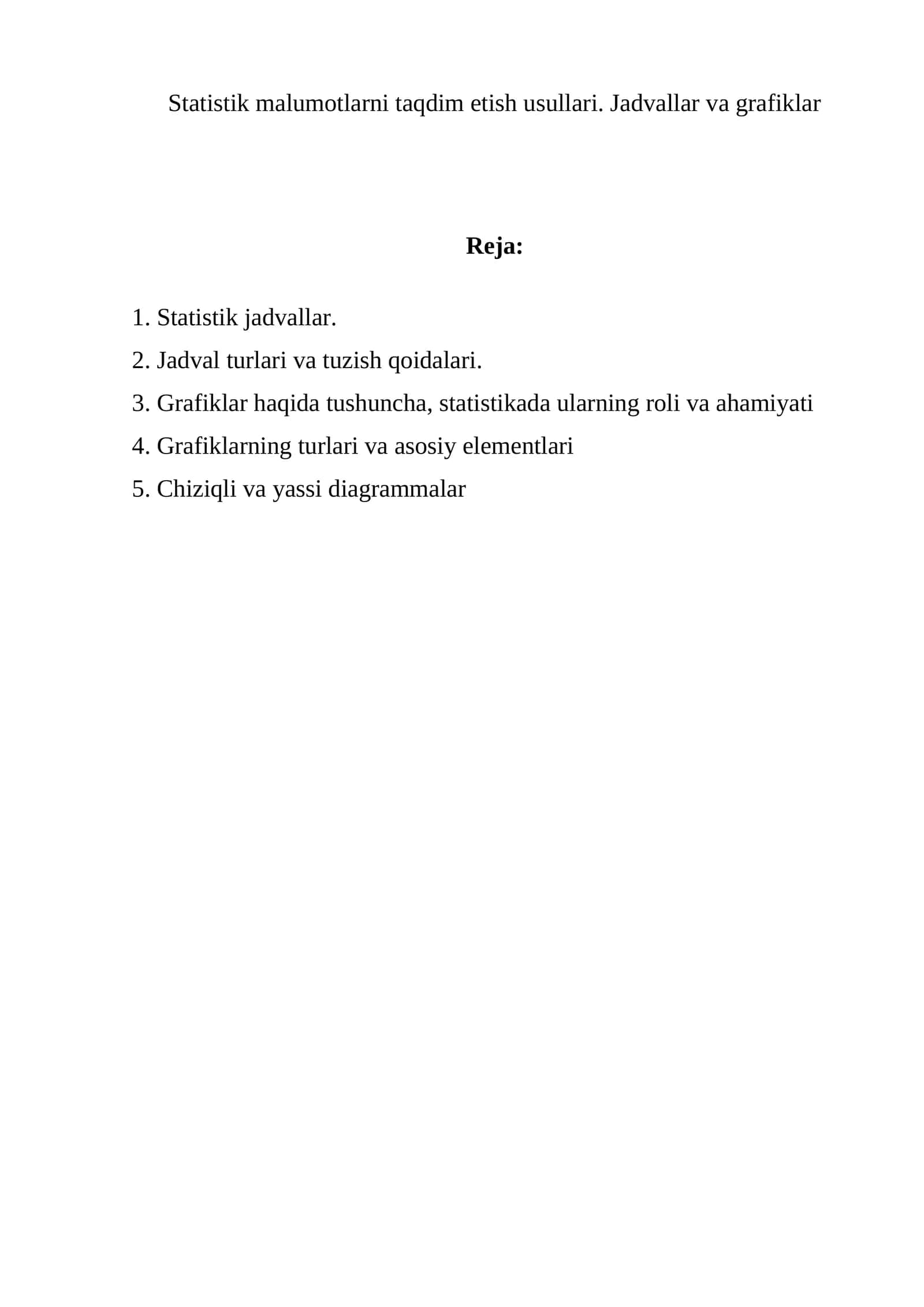 Statistik malumotlarni taqdim etish usullari. Jadvallar va grafiklar