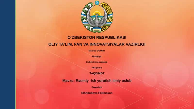 Rasmiy -ish yurutish ilmiy uslub