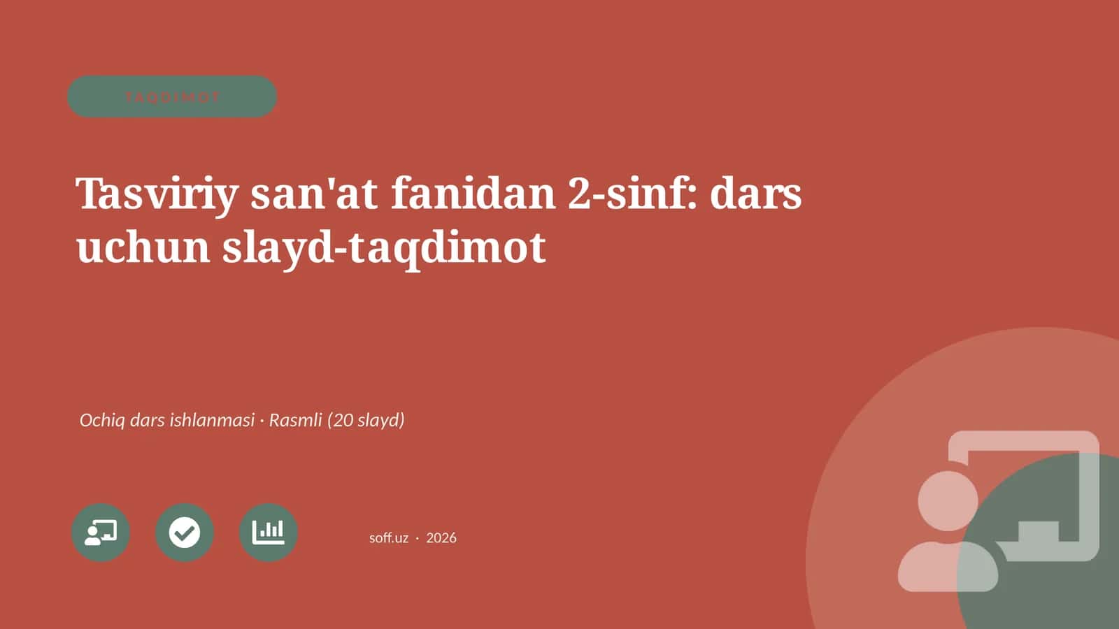 Tasviriy san'at fanidan 2-sinf: dars uchun slayd-taqdimot