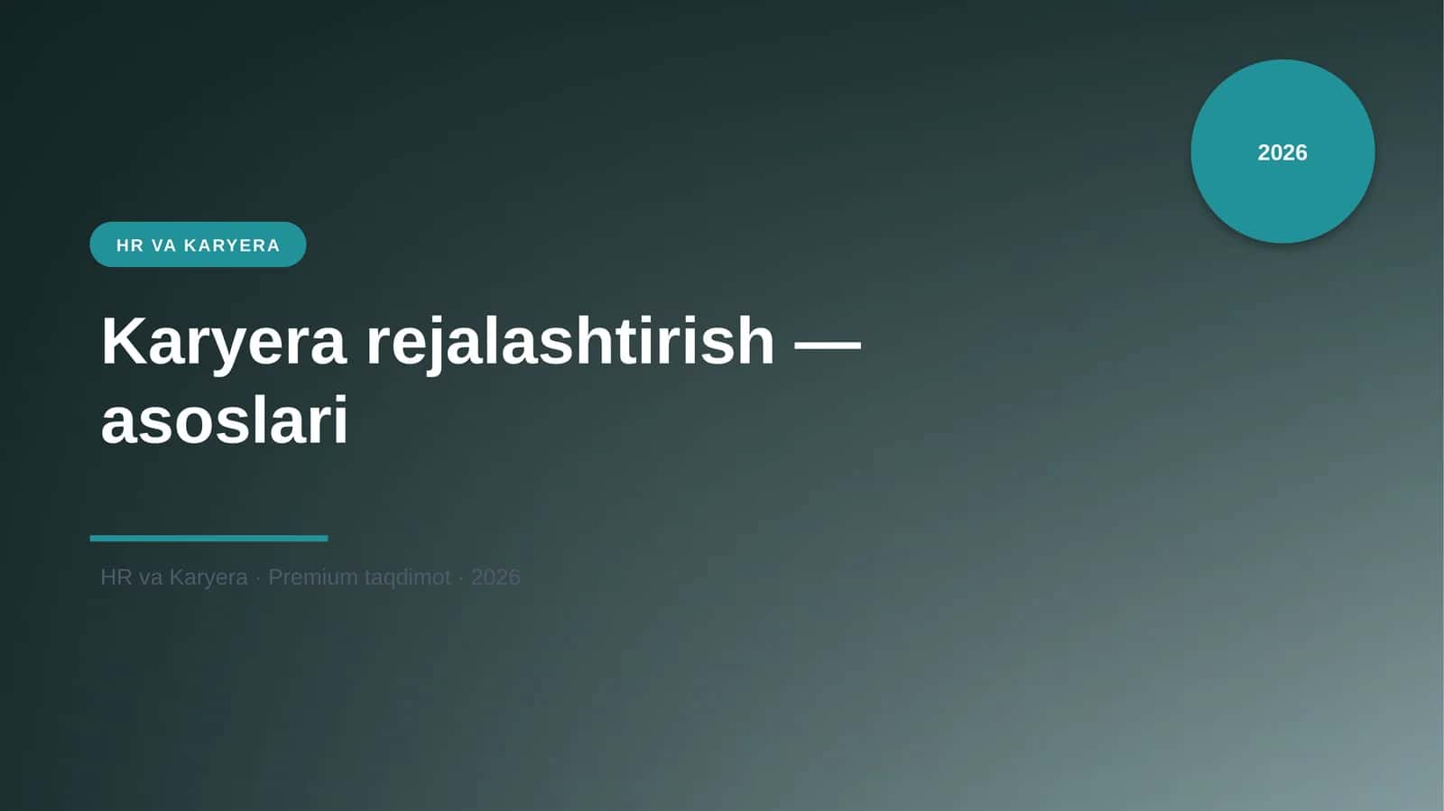 Karyera rejalashtirish — asoslari