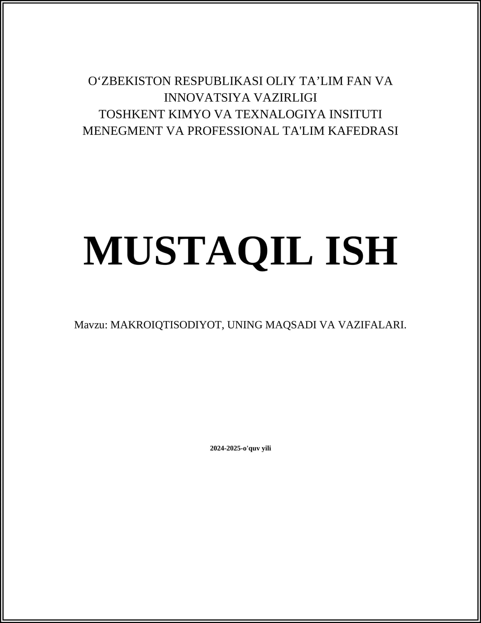 MAKROIQTISODIYOT, UNING MAQSADI VA VAZIFALARI
